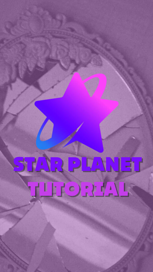STAR PLANET TUTORIAL